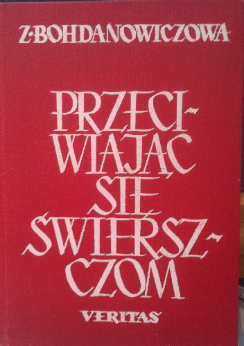 Przeciwiając się świerszczom - Zofia Bohdanowiczowa