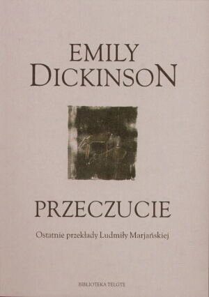 Przeczucie - Emily Dickinson