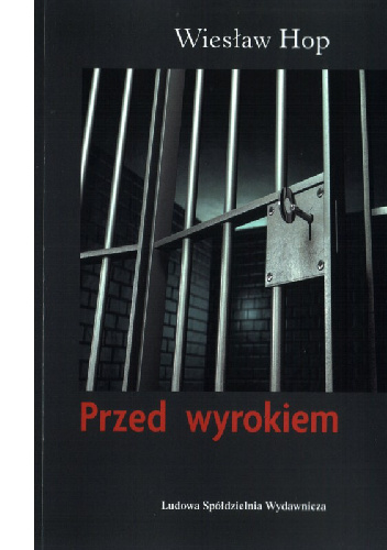 Przed Wyrokiem - Wiesław Hop