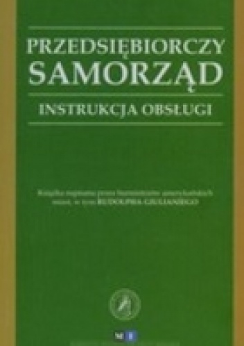 Przedsiębiorczy samorząd instrukcja obsługi - praca zbiorowa
