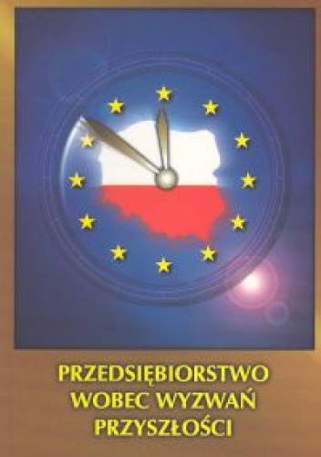 Przedsiębiorstwo wobec wyzwań przyszłości - Stanisław Sudoł, Mirosław Haffer