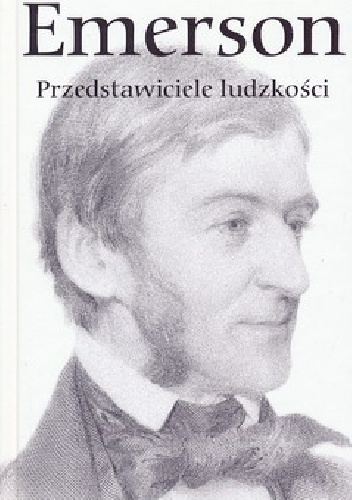 Przedstawiciele ludzkości - Ralph Waldo Emerson