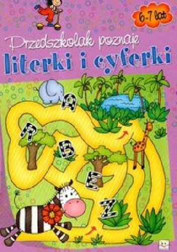 Przedszkolak poznaje literki i cyferki - Agnieszka Bator