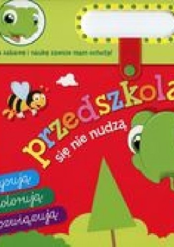 Przedszkolaki się nie nudzą. 3 lata - Elżbieta Lekan