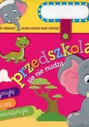 Przedszkolaki się nie nudzą 4/5 lat - Anna Wiśniewska