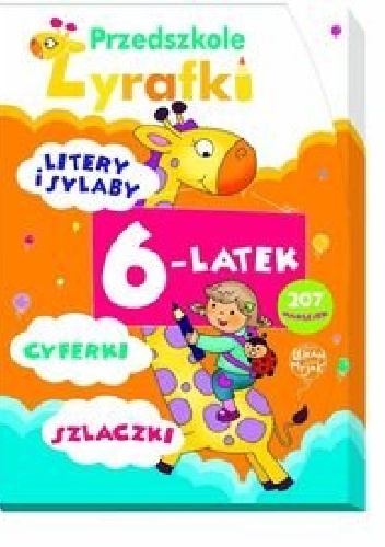 Przedszkole Żyrafki. 6-latek - Elżbieta Lekan