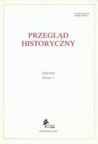 Przegląd Historyczny tom XCIII Zeszyt 1 - praca zbiorowa