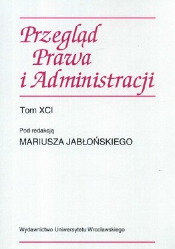 Przegląd Prawa i Administracji. Tom 91 - Mariusz Jabłoński
