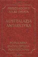 Przeglądowy atlas świata. Australazja, Antarktyka - praca zbiorowa