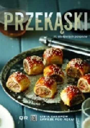 Przekąski. 30 smakowitych przepisów - Edith Bailey