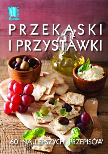 Przekąski i przystawki - Opracowanie Zbiorowe