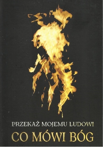 Przekaż mojemu ludowi co mówi Bóg. Ewolucja czy kryzys przepowiadania? - praca zbiorowa
