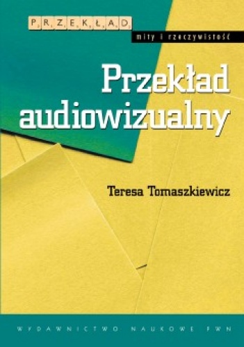 Przekład audiowizualny - Teresa Tomaszkiewicz
