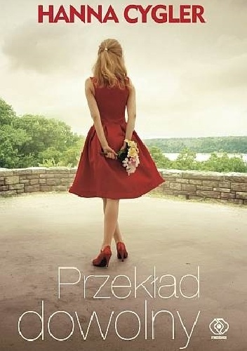 Przekład dowolny - Hanna Cygler