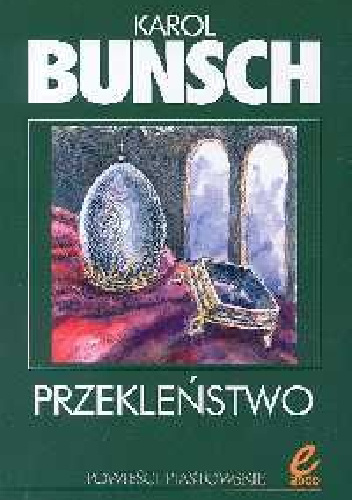 Przekleństwo - Karol Bunsch