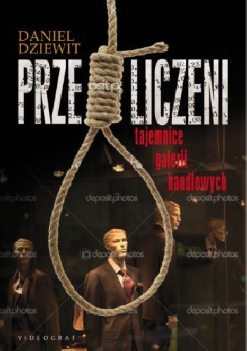 Przeliczeni. Tajemnice galerii handlowych - Daniel Dziewit