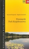 Przemęcki Park Krajobrazowy - Bogdan Kucharski, Krzysztof Kasprzak