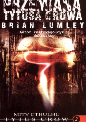 Przemiana Tytusa Crowa - Brian Lumley