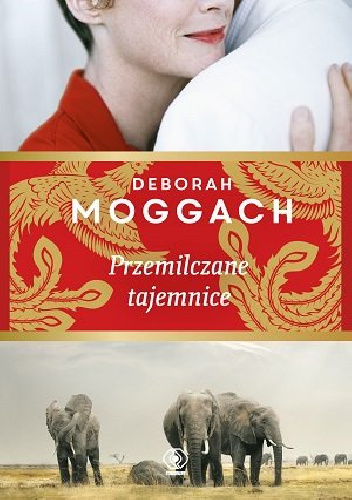 Przemilczane tajemnice - Deborah Moggach