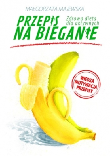 Przepis na bieganie - Małgorzata Majewska