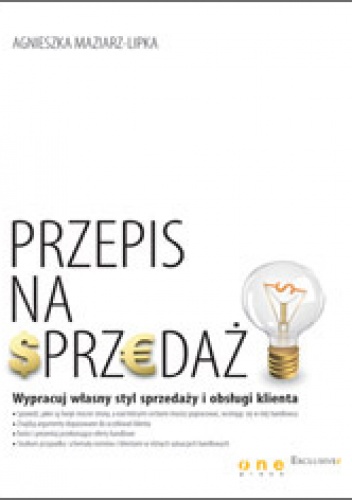 Przepis na sprzedaż - Agnieszka Maziarz-Lipka