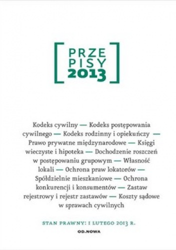 Przepisy 2013. Zbiór cywilny - Agnieszka Kaszok