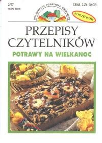 Przepisy Czytelników: Potrawy na Wielkanoc - praca zbiorowa