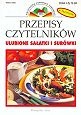 Przepisy czytelników. Ulubione sałatki i surówki - Maria Grzymska, Janina Nicewicz-Kosińska