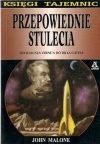 Przepowiednie stulecia - John Malone