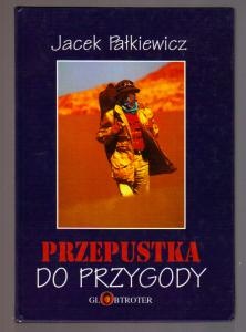 Przepustka do przygody - Jacek Pałkiewicz