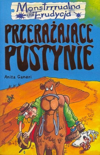 Przerażające pustynie - Anita Ganeri