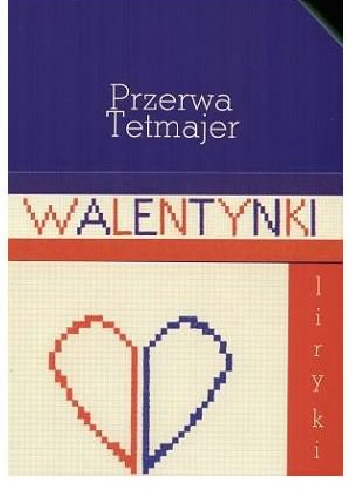 Przerwa Tetmajer liryki - Kazimierz Przerwa-Tetmajer