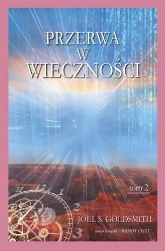 Przerwa w wieczności tom 2 - Joel S. Goldsmith