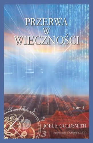 Przerwa w wieczności tom 3 - Joel S. Goldsmith