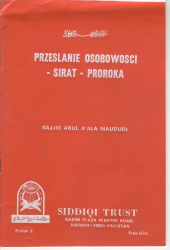 Przesłanie osobowości - sirat - Proroka - Syed Abul Ala Maududi