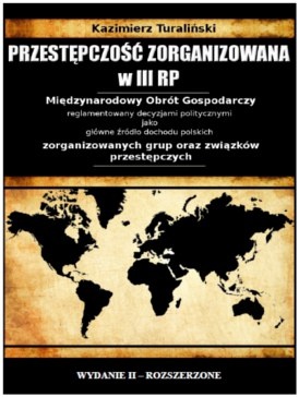 Przestępczość zorganizowana w III RP - Kazimierz Turaliński
