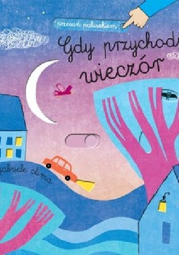 Przesuń paluszkiem. Gdy przychodzi wieczór - Gabriele Clima