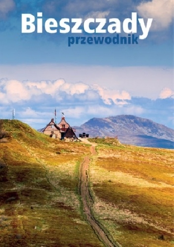 Przewodnik Bieszczady - Paweł Luboński