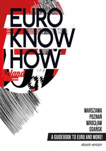 Przewodnik Euro know how - wersja angielska - Opracowanie Zbiorowe