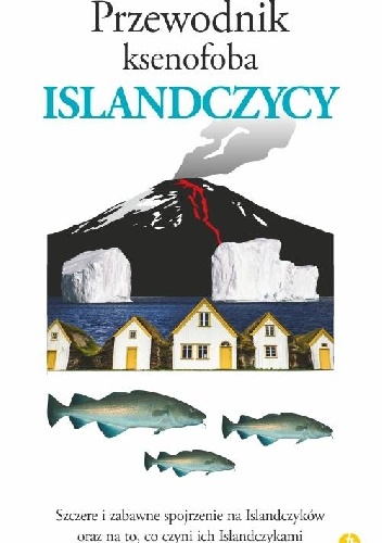Przewodnik ksenofoba. Islandczycy - Richard Sale