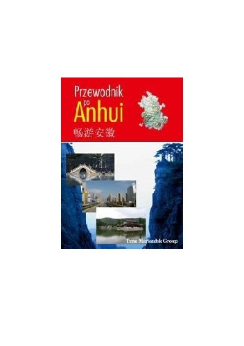 Przewodnik po Anhui - autor nieznany