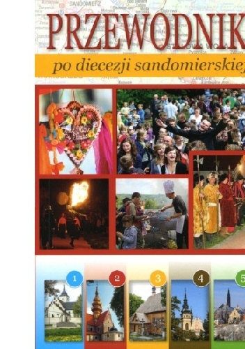 Przewodnik po diecezji sandomierskiej - Bartłomiej Krzos