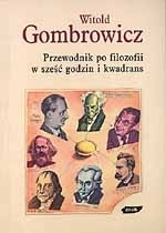 Przewodnik po filozofii w sześć godzin i kwadrans - Witold Gombrowicz