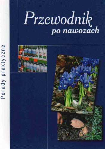 Przewodnik po nawozach - Zbigniew Jarosz