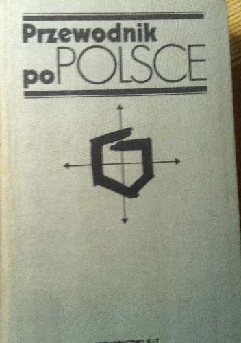 Przewodnik po Polsce - praca zbiorowa