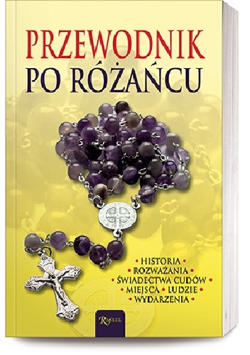 Przewodnik po różańcu - praca zbiorowa