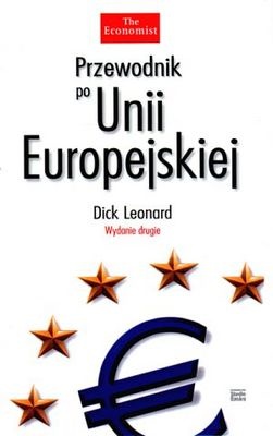 Przewodnik po Unii Europejskiej - Leonard Dick