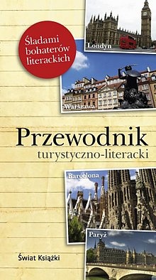 Przewodnik turystyczno - literacki - Andrzej Rozesłaniec, Jolanta Sieradzka-Kasprzak