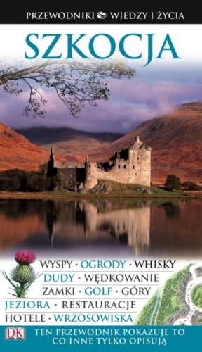 Przewodnik Wiedzy i Życia - Szkocja - praca zbiorowa