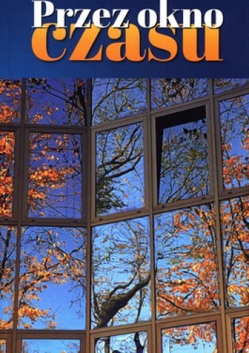 Przez okno czasu - Jan Walkusz